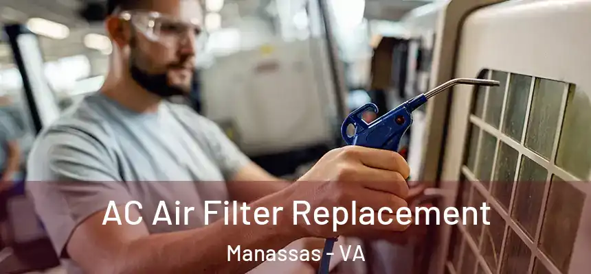  AC Air Filter Replacement Manassas - VA