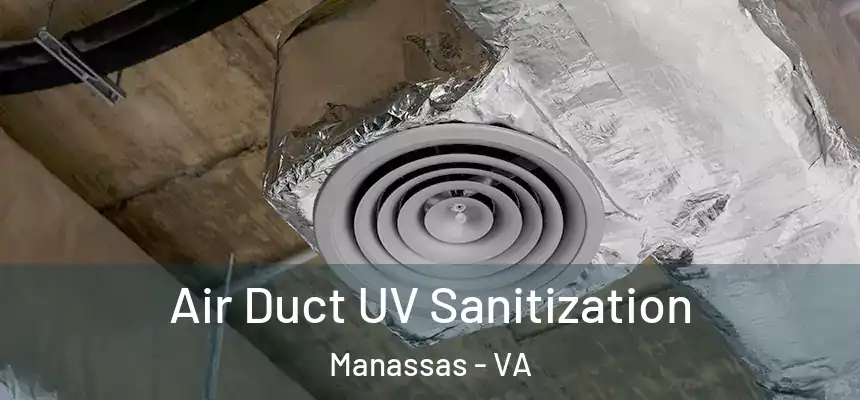  Air Duct UV Sanitization Manassas - VA