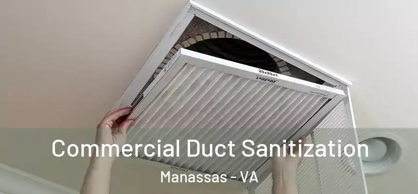  Commercial Duct Sanitization Manassas - VA