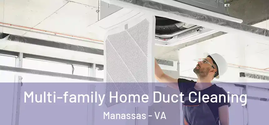  Multi-family Home Duct Cleaning Manassas - VA