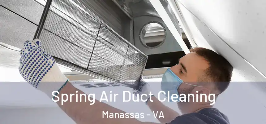  Spring Air Duct Cleaning Manassas - VA